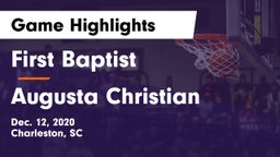 First Baptist  vs Augusta Christian Game Highlights - Dec. 12, 2020
