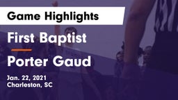 First Baptist  vs Porter Gaud Game Highlights - Jan. 22, 2021