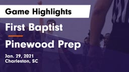 First Baptist  vs Pinewood Prep Game Highlights - Jan. 29, 2021