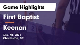 First Baptist  vs Keenan  Game Highlights - Jan. 30, 2021