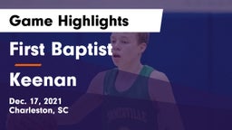 First Baptist  vs Keenan Game Highlights - Dec. 17, 2021