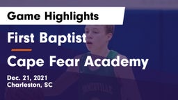 First Baptist  vs Cape Fear Academy  Game Highlights - Dec. 21, 2021