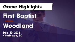 First Baptist  vs Woodland  Game Highlights - Dec. 30, 2021