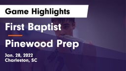 First Baptist  vs Pinewood Prep Game Highlights - Jan. 28, 2022