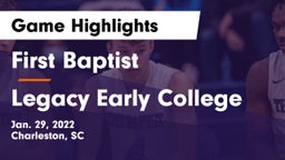 First Baptist  vs Legacy Early College Game Highlights - Jan. 29, 2022