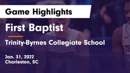 First Baptist  vs Trinity-Byrnes Collegiate School Game Highlights - Jan. 31, 2022