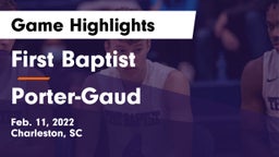 First Baptist  vs Porter-Gaud  Game Highlights - Feb. 11, 2022