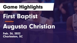 First Baptist  vs Augusta Christian Game Highlights - Feb. 26, 2022