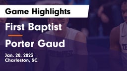 First Baptist  vs Porter Gaud Game Highlights - Jan. 20, 2023