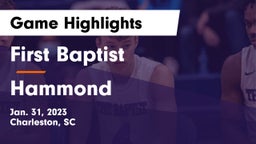 First Baptist  vs Hammond Game Highlights - Jan. 31, 2023