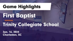 First Baptist  vs Trinity Collegiate School Game Highlights - Jan. 16, 2024