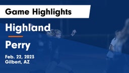 Highland  vs Perry  Game Highlights - Feb. 22, 2023