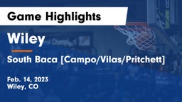 Wiley  vs South Baca [Campo/Vilas/Pritchett] Game Highlights - Feb. 14, 2023