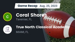 Recap: Coral Shores  vs. True North Classical Academy 2023