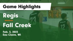 Regis  vs Fall Creek  Game Highlights - Feb. 3, 2023