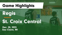 Regis  vs St. Croix Central  Game Highlights - Dec. 28, 2023