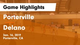 Porterville  vs Delano  Game Highlights - Jan. 16, 2019