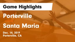 Porterville  vs Santa Maria  Game Highlights - Dec. 14, 2019