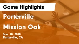 Porterville  vs Mission Oak  Game Highlights - Jan. 10, 2020