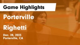 Porterville  vs Righetti  Game Highlights - Dec. 28, 2023