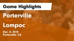 Porterville  vs Lompoc  Game Highlights - Dec. 8, 2018