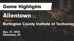 Allentown  vs Burlington County Institute of Technology Westampton Game Highlights - Dec. 27, 2018