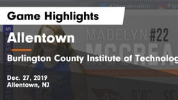 Allentown  vs Burlington County Institute of Technology Westampton Game Highlights - Dec. 27, 2019
