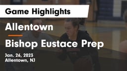 Allentown  vs Bishop Eustace Prep  Game Highlights - Jan. 26, 2023