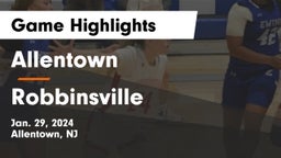 Allentown  vs Robbinsville  Game Highlights - Jan. 29, 2024