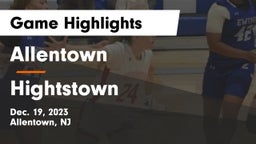 Allentown  vs Hightstown  Game Highlights - Dec. 19, 2023