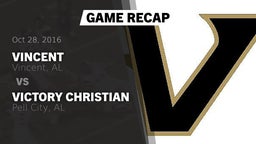 Recap: Vincent  vs. Victory Christian  2016
