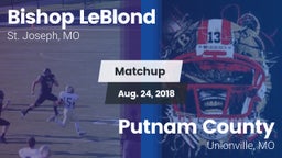 Matchup: Bishop LeBlond vs. Putnam County  2018