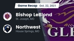 Recap: Bishop LeBlond  vs. Northwest  2021