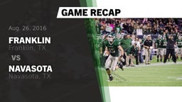 Recap: Franklin  vs. Navasota  2016