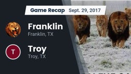 Recap: Franklin  vs. Troy  2017