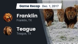 Recap: Franklin  vs. Teague  2017