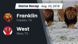 Recap: Franklin  vs. West  2018