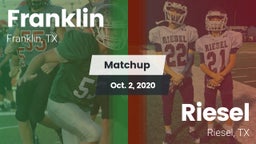 Matchup: Franklin vs. Riesel  2020