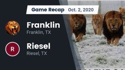 Recap: Franklin  vs. Riesel  2020
