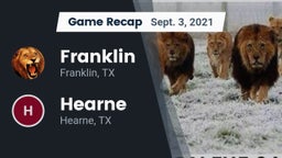 Recap: Franklin  vs. Hearne  2021