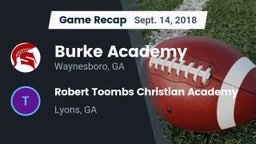 Recap: Burke Academy  vs. Robert Toombs Christian Academy  2018