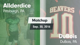 Matchup: Allderdice vs. DuBois  2016