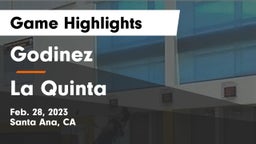 Godinez  vs La Quinta  Game Highlights - Feb. 28, 2023