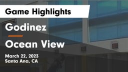 Godinez  vs Ocean View  Game Highlights - March 22, 2023