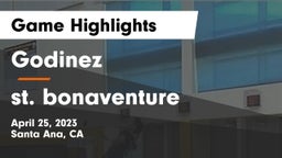 Godinez  vs st. bonaventure Game Highlights - April 25, 2023