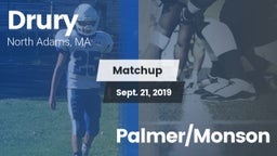 Matchup: Drury vs. Palmer/Monson 2019