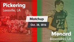 Matchup: Pickering vs. Menard  2016