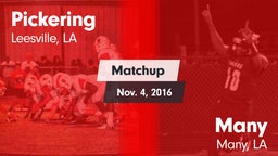 Matchup: Pickering vs. Many  2016
