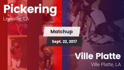 Matchup: Pickering vs. Ville Platte  2017