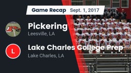 Recap: Pickering  vs. Lake Charles College Prep 2017